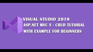 [ASP.NET MVC 5] - CRUD Tutorial With Example For Beginners - Part 1