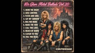 Download lagu 80s Glam Metal Ballads Vol.20 – Timeless Glam Metal Power Ballads, Full Album