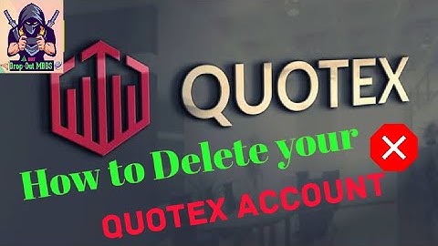 How to Delete YOUR quotex account permanently
