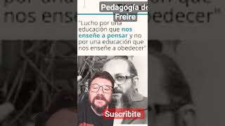 PAULO FREIRE Y LA PEDAGOGÍA COMO ACCIÓN POLITICA.