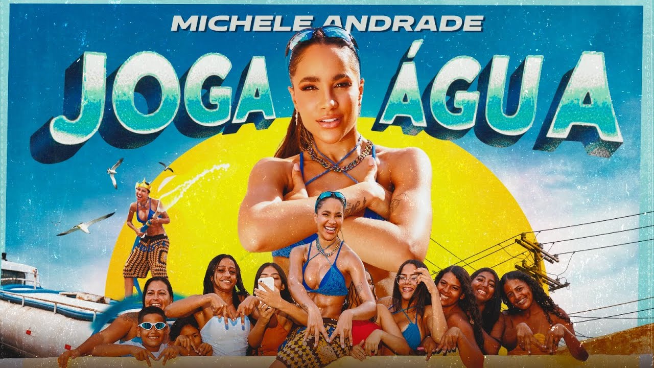 Michele Andrade - Joga Água