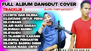 FULL ALBUM  DANGDUT  COVER ORGEN TUNGGAL 2024  (manual )korg PA 50
