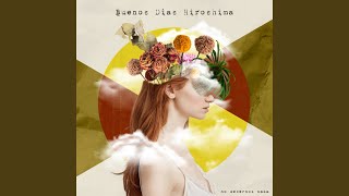 Días Mejores - Buenos días Hiroshima