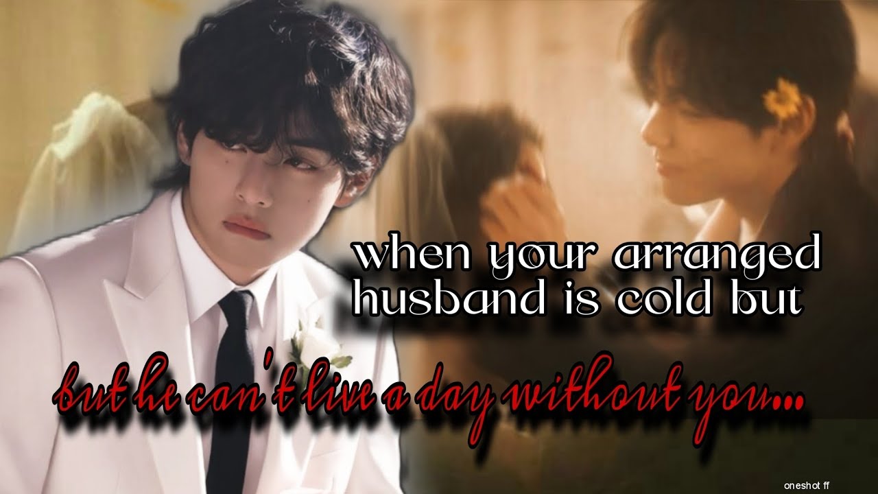 The cold arranged husband // oneshot ff // 