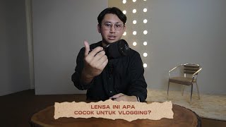 LENSA INI APA COCOK BUAT VLOGGING DI TAHUN 2024? | Sigma 16mm F/1.4