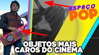 Objetos mais caros do cinema #EspaçoPop @PopZone