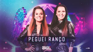 Maiara e Maraisa - Peguei ranço