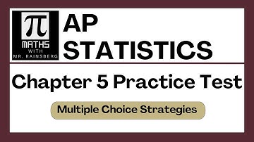 AP Stats - Ch5 Practice Test (Q1-Q3)