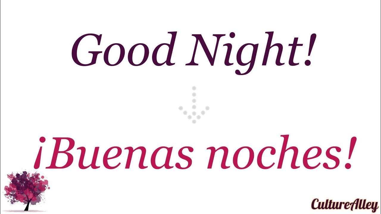 'Good Night' in Spanish! - YouTube