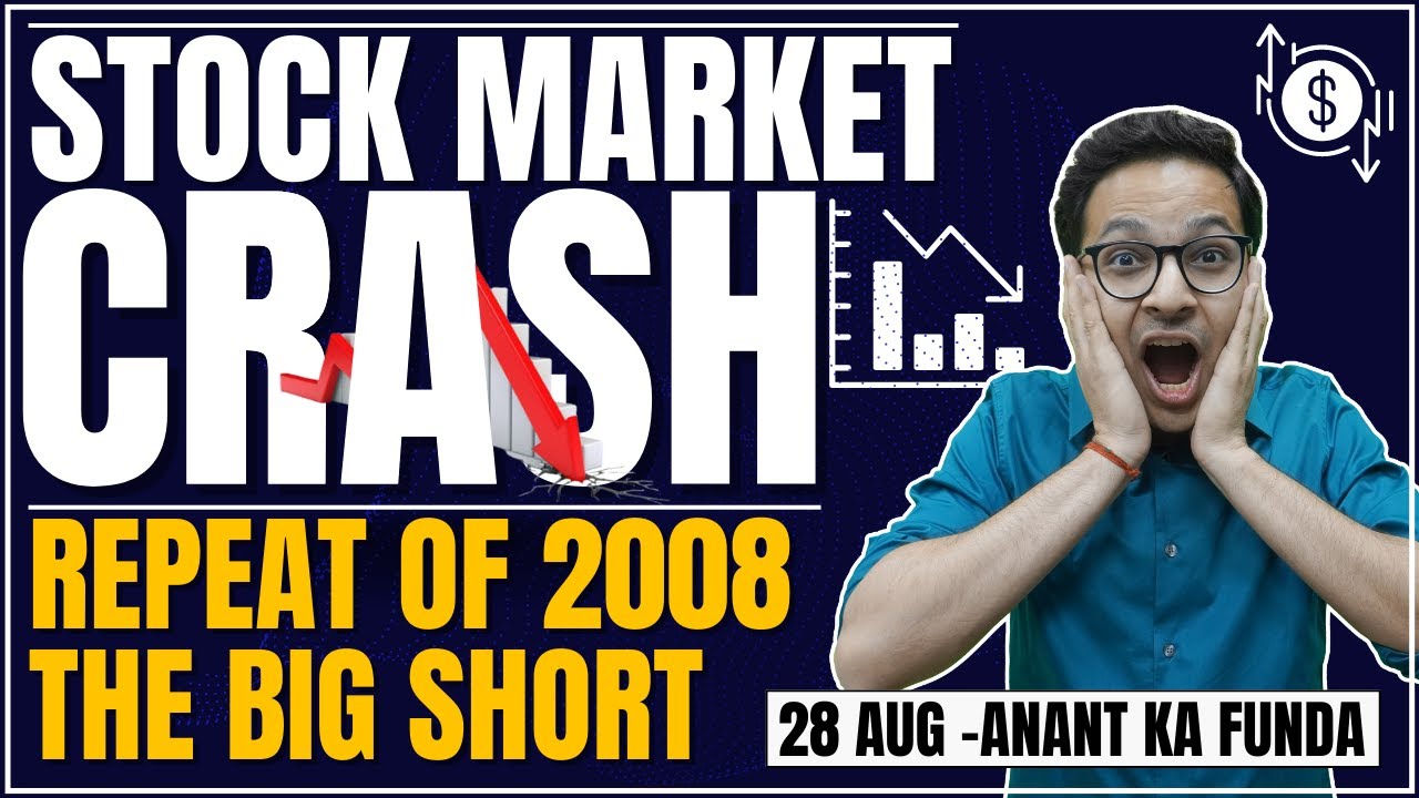 Stock market crash Repeat of 2008? The big short Is it start of