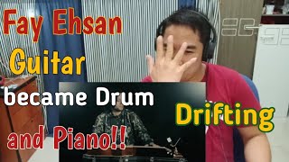 Drifting Fingerstyle Cover Fay Ehsan (Reaction) Indonesian Guitar atrist