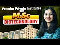 Premier Private Institutes for M.Sc Biotechnology | What after Bsc? 