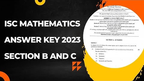 isc maths answer key 2023, isc maths question paper solution 2023, isc mathematics answer key 2023