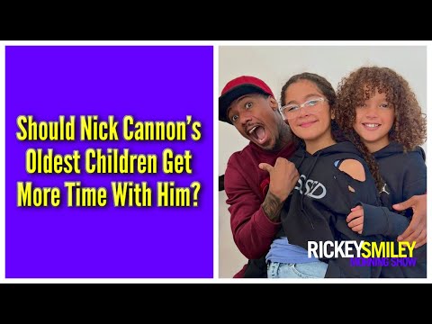 Should Nick Cannon’s Oldest Children Get More Time With Him?