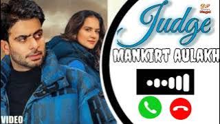Judge song ringtone || mankirat Aulakh || dilpreet pingal