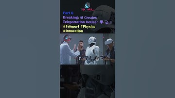 Breaking: AI Creates Teleportation Device! 🌟💫 #Teleport #Physics #Innovation Part 6