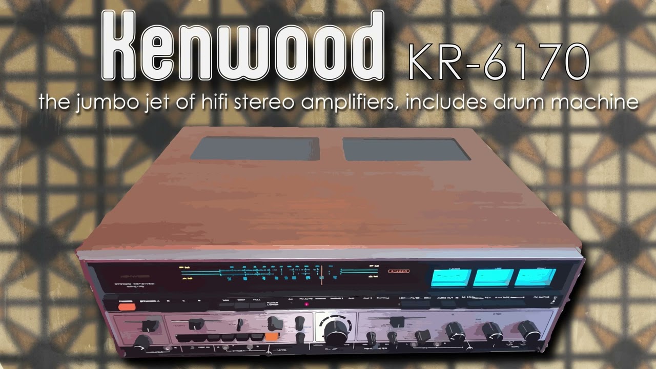 Kenwood KR 6170 - A Giant Hifi Stereo with a Built-in Analog Drum