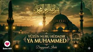 Yüzün Nuru Hüdadır Ya Muhammed | Yeni İlahi 2026 | Duygusal İslami Ezgi