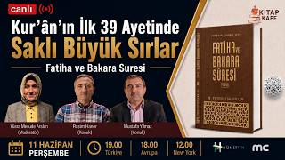 CANLI | Kur’ân’ın İlk 39 Ayetinde Saklı Büyük Sırlar | Fatiha ve Bakara Suresi #kuran #quran #kitap