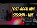 Post-Rock Guitar Jam Session - Live - Dream Pop Shoegaze Indie Alternative Slowcore Ambient