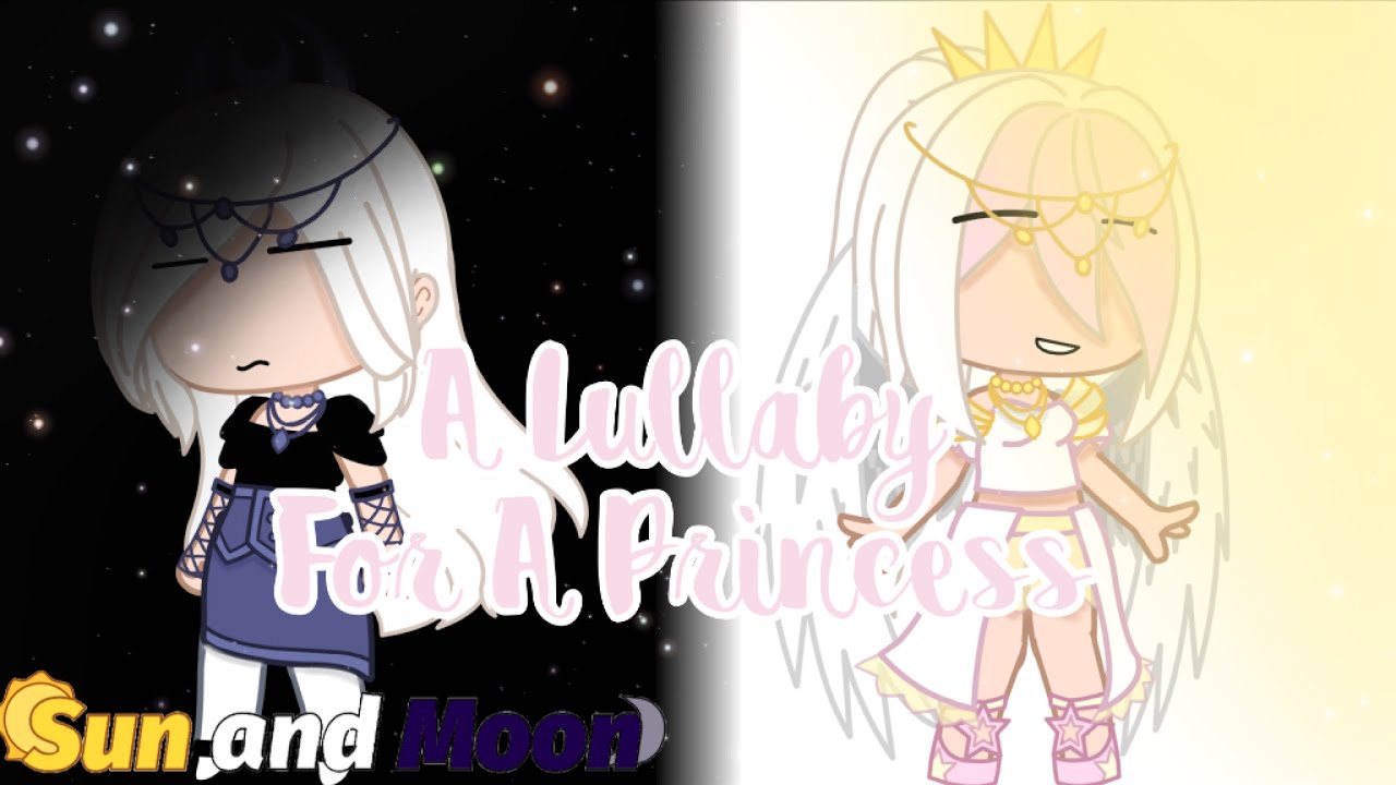 A Lullaby for a Princess | Gcmv | Ep1 of Sun And Moon