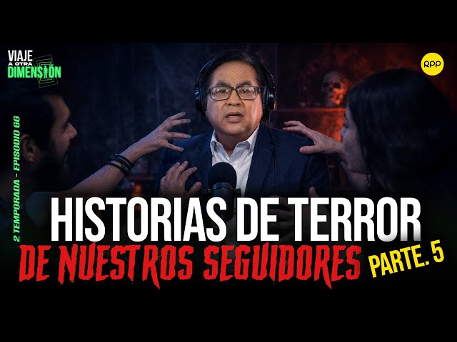 EN VIVO🔴HISTORIAS PARANORMALES REALES DE NUESTROS SEGUIDORES PARTE 5 #VIAJEAOTRADIMENSIÓN