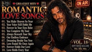 💖Greatest Hits Romantic Love Songs💖| Soft Rock 70s,80s,90s | Playlist | Vol. 18 screenshot 5