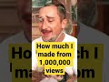 1,000,000 View Video! How Much YouTube Paid Me (NOT Clickbait)