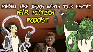 And the Poop Chain Continues...: FEAR FICTION PODCAST