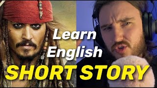 Learn English With A Short Story - Pirates Of The Caribbean