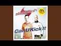 Miniature de la vidéo de la chanson Can U Kick It (Dub Mix)