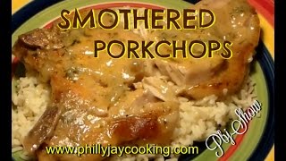 SMOTHERED Baked Pork Chops: Pork Chops \& GRAVY Recipe