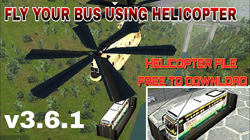 How to add Helipad & Helicopter in Bussid | FLYING BUS USING HELICOPTER MOD V3.6.1 | BUSSID NEW MOD