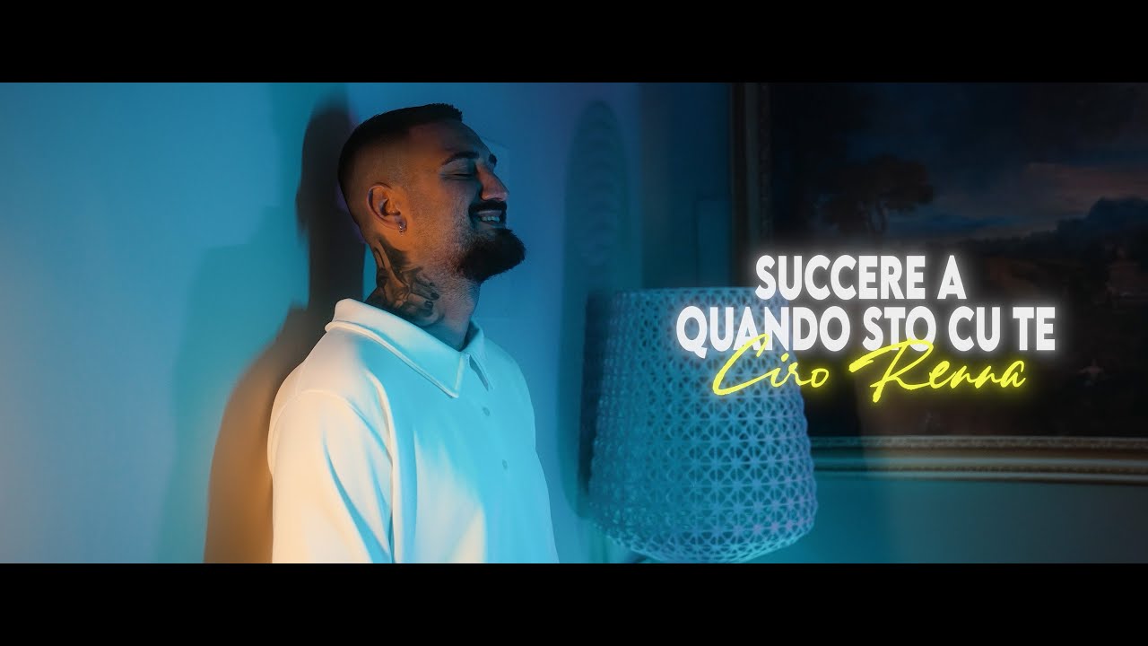 Ciro Renna - Succere a quando sto cu te