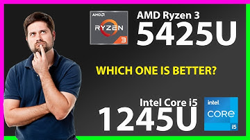 AMD Ryzen 3 5425U vs INTEL Core i5 1245U Technical Comparison