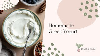 Homemade Greek Yogurt