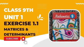 9th class Math || Complete Exercise 1.1 || Matrices & Determinants