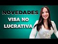 Novedades en la visa no lucrativa