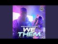 WE THEM Feat Prime Pyramids Ruger Aidoff THRILLA mp3