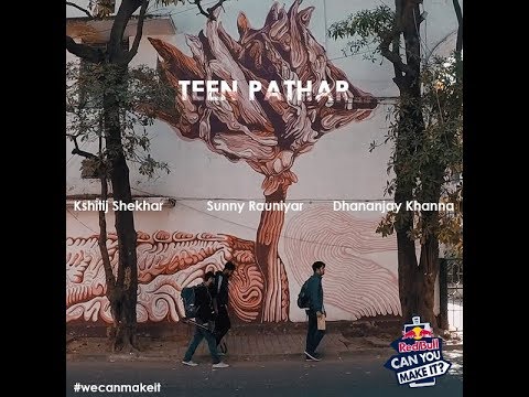 Red Bull Can You Make It 2018 | Teen Pathar | India #WeCanMakeIt