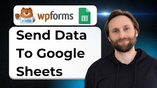 How to Send WPForms Data to Google Sheets [2026 Guide]
