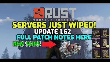 Update 1.62 Full Patch Notes..Wipe Hype!! #rustconsole  #rustconsoleedition