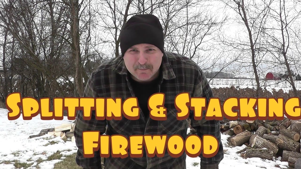 SPLITTING & STACKING FIREWOOD - YouTube