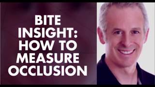 [Webinar Sneak Peek!] BITE INSIGHT: How to measure occlusion