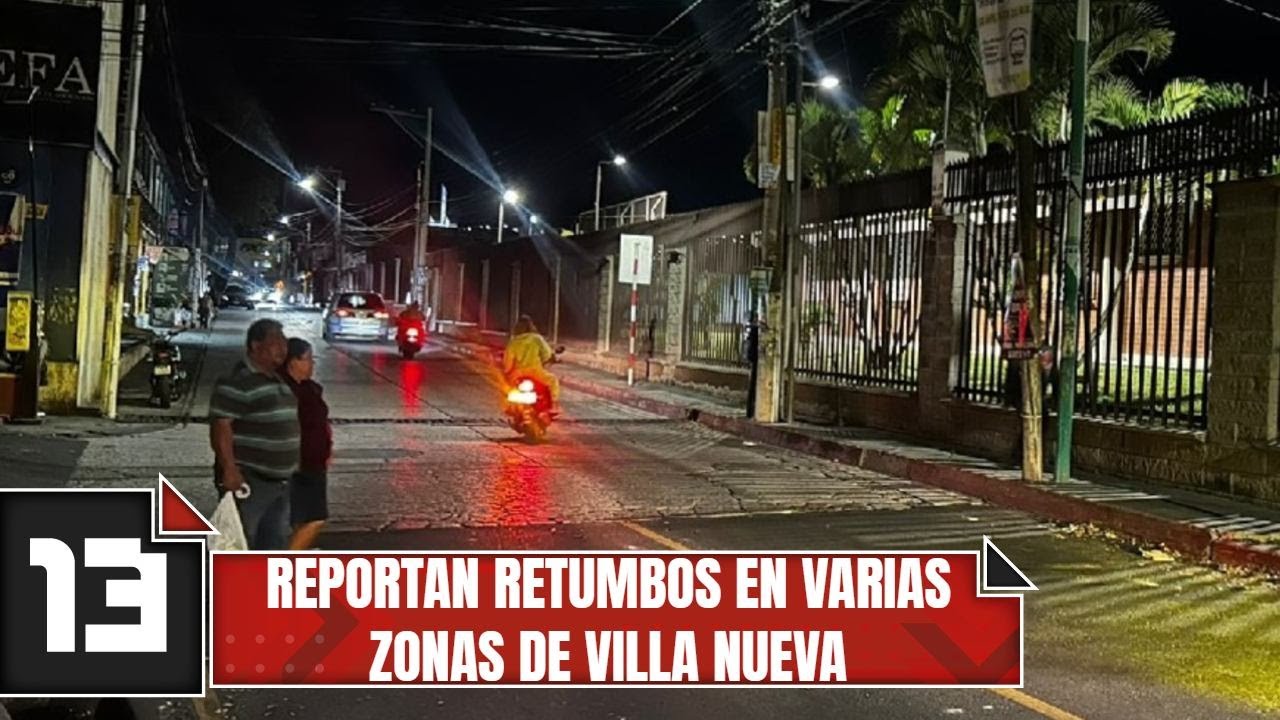 Reportan retumbos en varias zonas de Villa Nueva - YouTube