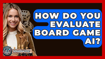 How Do You Evaluate Board Game AI? - The Board Game Xpert