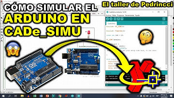 CÓMO SUBIR UN PROGRAMA DE ARDUINO A CADe_SIMU 4 - Paso a paso