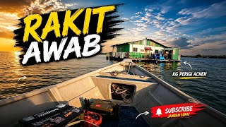 Rakit Awab KG perigi acheh ‼️ udang tohe habis kena rembat penghuni bawah rakit ‼️#061
