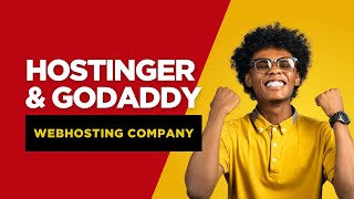 Hostinger vs Godaddy Webhosting. Top Webhosting Company