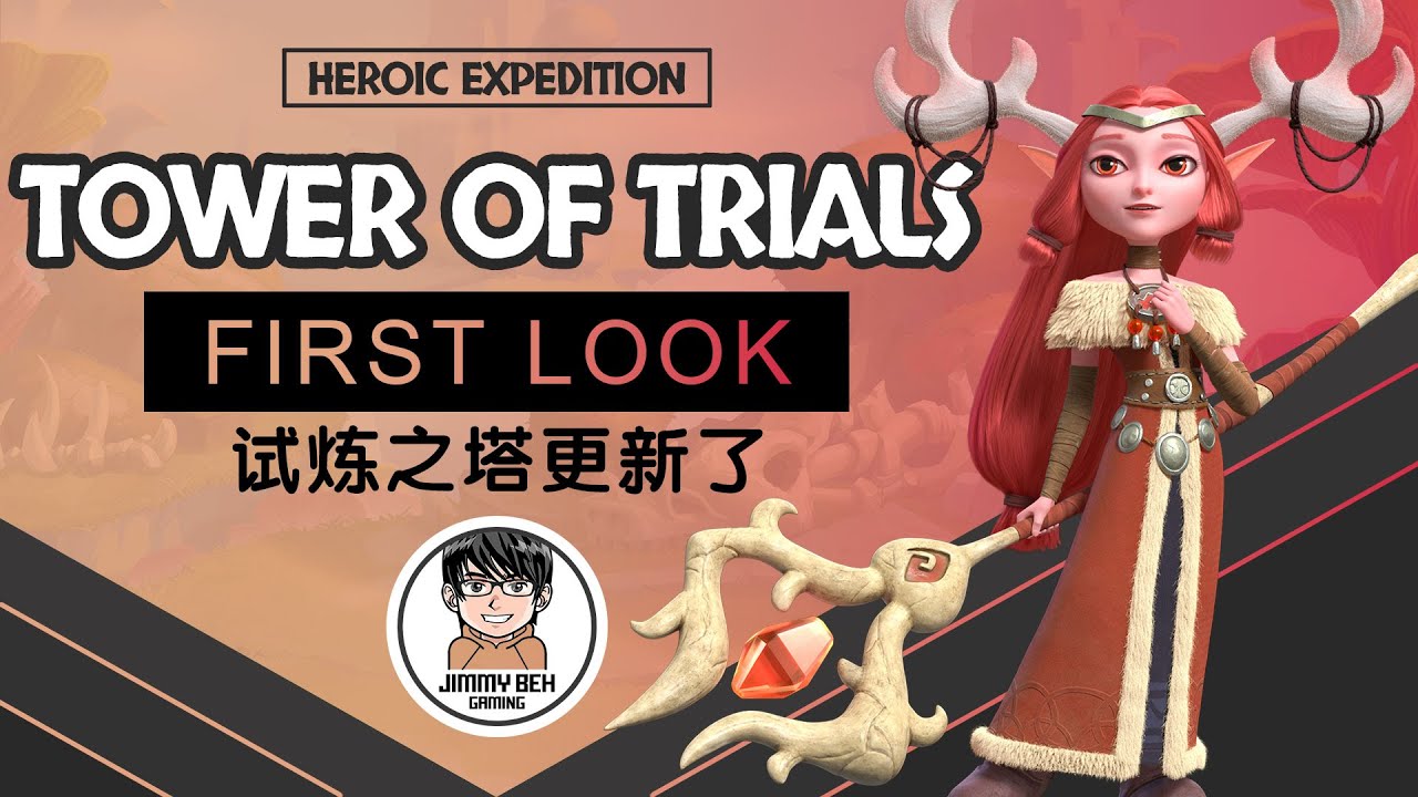 Heroic Expedition - Tower Of Trials First Look